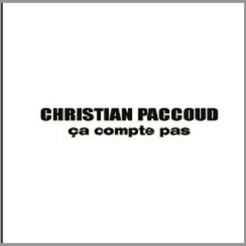 Christian Paccoud - Ça compte pas (2008)