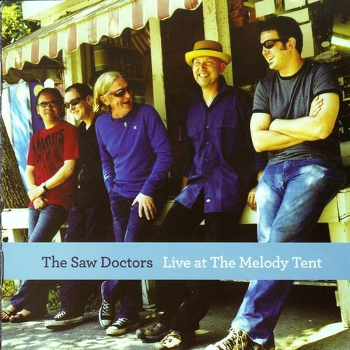 The Saw Doctors - Live at The Melody Tent (2008)
