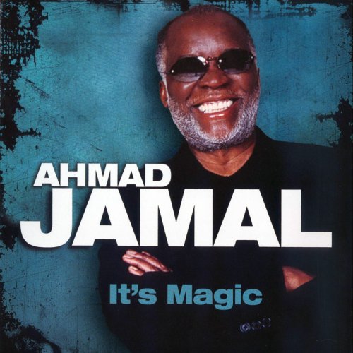 Ahmad Jamal - It's Magic (2008)