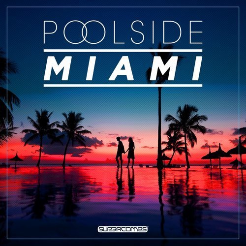 VA - Poolside Miami 2017 (2017)