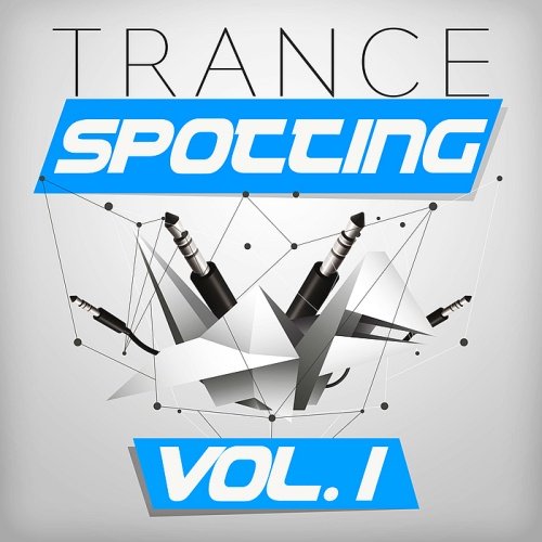 VA - Trancespotting Vol. 1 (2017)