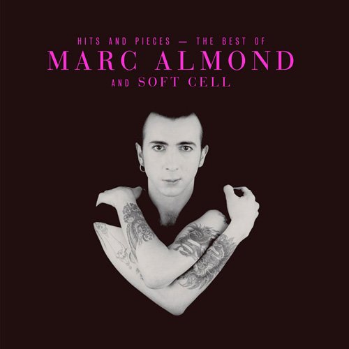 Marc Almond / Soft Cell - Hits And Pieces: The Best of Marc Almond & Soft Cell (2017) [2CD Deluxe]