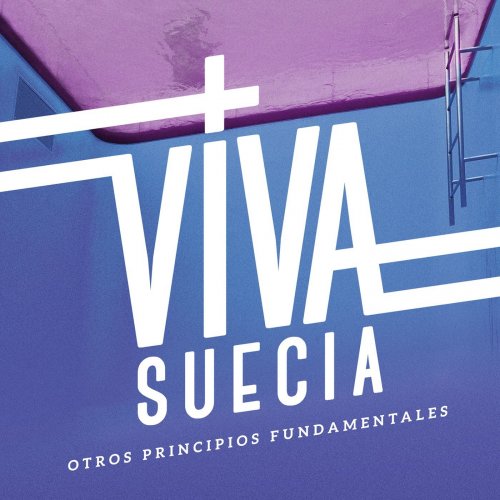 Viva Suecia - Otros Principios Fundamentales (2017)