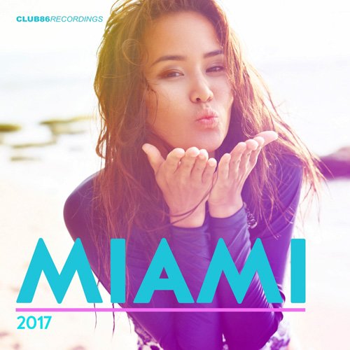 VA - Club 86 Recordings Miami 2017