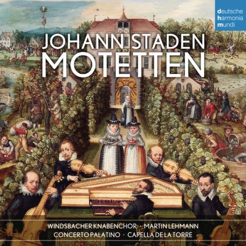 Windsbacher Knabenchor - Johann Staden: Motetten (2015)