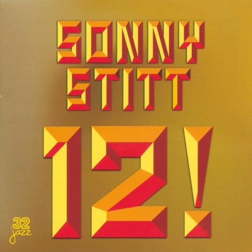 Sonny Stitt - 12! (1999) 320 kbps