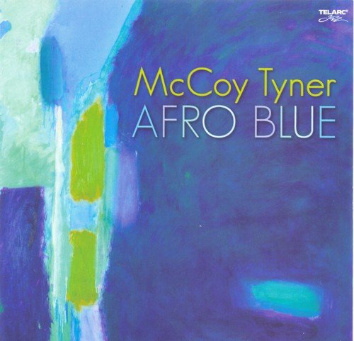McCoy Tyner - Afro Blue (2007) 320 kbps+CD Rip