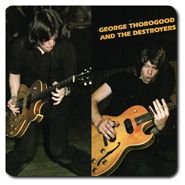 George Thorogood & the Destroyers - George Thorogood & the Destroyers (2003) [HDtracks]