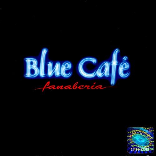 Blue Café - Fanaberia (2001)