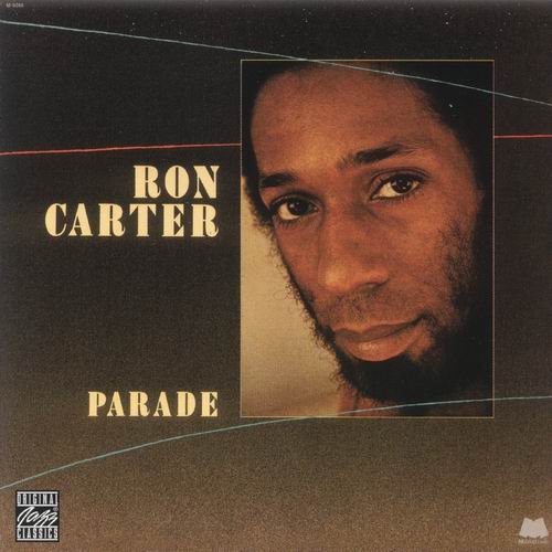 Ron Carter - Parade (1979) 320 kbps