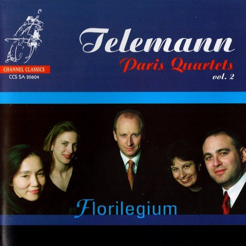 Florilegium - Telemann - Paris Quartets, Vol.2 (2004)