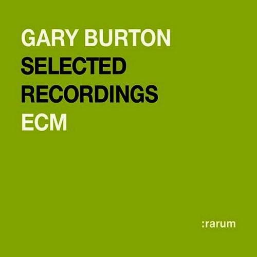 Gary Burton - Selected Recordings (2002)
