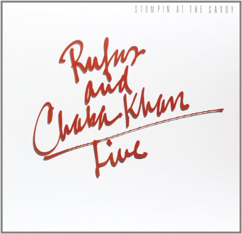 Rufus & Chaka Khan - Live: Stompin At The Savoy (1983/2014)