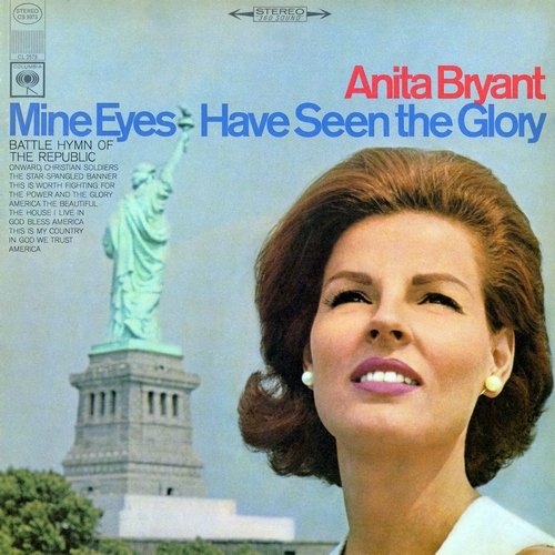 Anita Bryant - Mine Eyes Have Seen The Glory (1966)