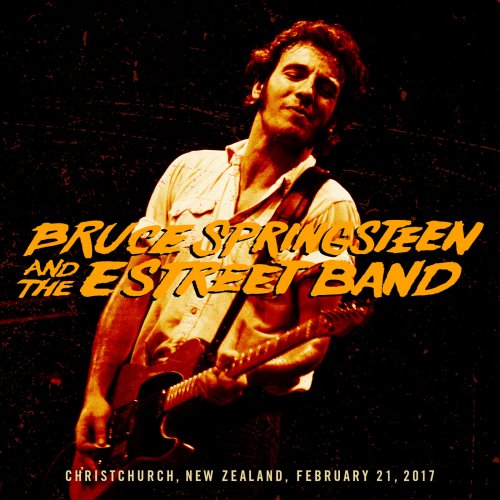 Bruce Springsteen & The E Street Band - 2017-02-21 AMI Stadium, Christchurch, NZ (2017) [Hi-Res]