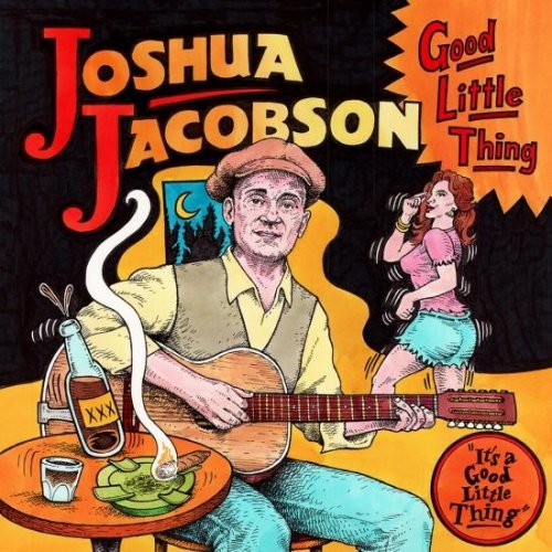 Joshua Jacobson - Good Little Thing (2017)