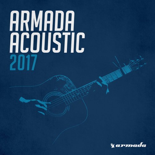VA - Armada Acoustic 2017 (2017) Lossless