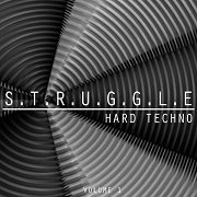VA - S.T.R.U.G.G.L.E. Hard Techno Vol.1 (2017)