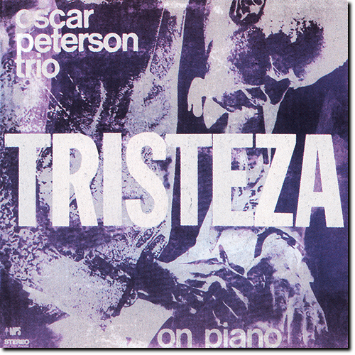The Oscar Peterson Trio - Tristeza On Piano (1970/2014) [HDtracks]