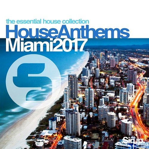 VA - Sirup House Anthems Miami (2017)