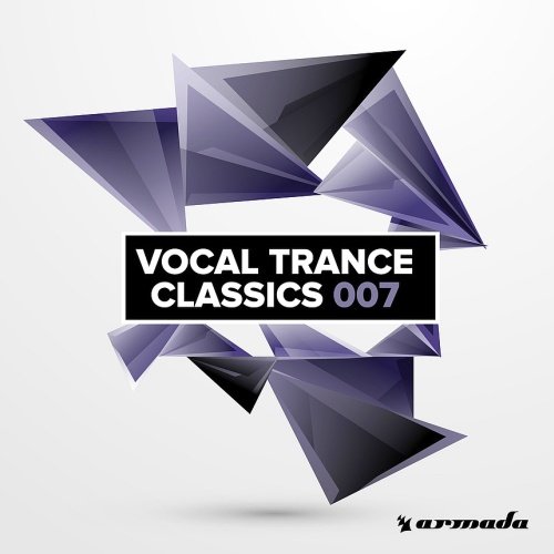 VA - Vocal Trance Classics 007 (2017)