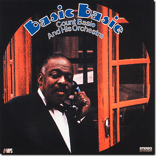 Count Basie And His Orchestra - Basic Basie (1969/2014) [HDtracks]