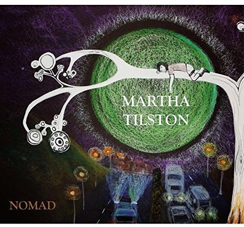 Martha Tilston - Nomad (2017)