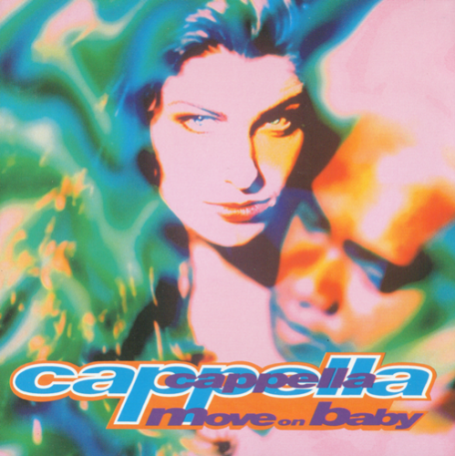 Cappella - Move On Baby (1994) MP3 + Lossless