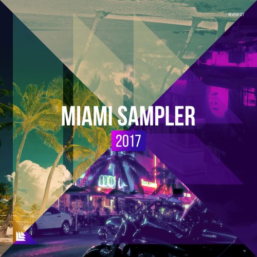 VA - Revealed Recordings Presents: Miami Day & Night Sampler 2017 (2017)