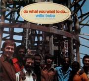 Willie Bobo - Do What You Want To Do (1971) 320 kbps