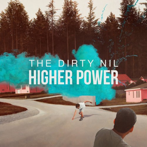 The Dirty Nil - Higher Power (2016)