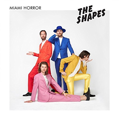 Miami Horror - The Shapes EP (2017)