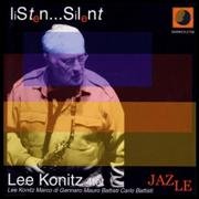 Lee Konitz 4tet - Listen...Silent (live) (2001)