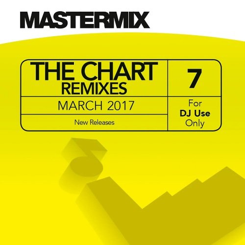 VA - Mastermix: The Chart Remixes Vol. 7 (2017)