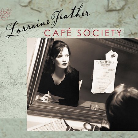 Lorraine Feather - Cafe Society (2003)
