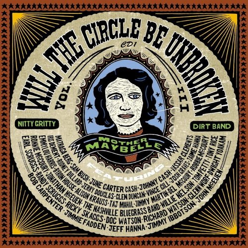 Nitty Gritty Dirt Band - Will The Circle Be Unbroken Vol. 2,3 (2CD) (2002)
