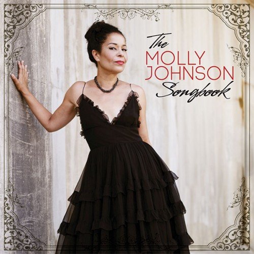 Molly Johnson - The Molly Johnson Songbook (2011) FLAC