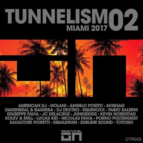 VA - Tunnelism 02 Miami (2017)