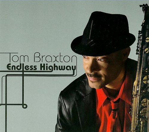 Tom Braxton - Endless Highway (2009)