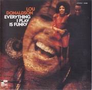Lou Donaldson - Everything I Play Is Funky (1995) 320 kbps