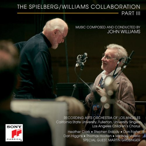 John Williams - The Spielberg/Williams Collaboration Part III (2017) [Hi-Res]