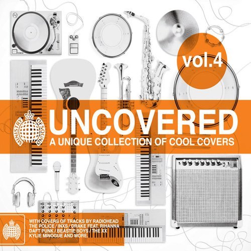VA - Uncovered Vol. 4: A Unique Collection Of Cool Covers (2012)