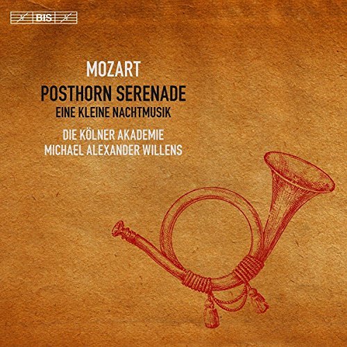 Michael Alexander Willens - Mozart: Posthorn Serenade & Eine kleine Nachtmusik (2017) [Hi-Res]