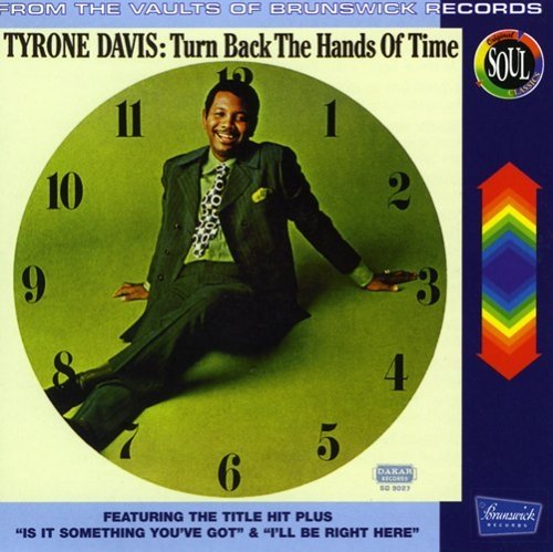 Tyrone Davis - Turn Back The Hands Of Time (1970/2000)