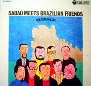 Sadao Watanabe - Sadao Meets Brazilian Friends (1968)