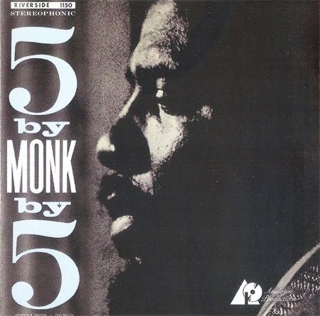 Thelonious Monk Quintet - 5 By Monk By 5 (1959/2002) [SACD]