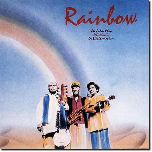 Ali Akbar Khan, John Handy, Dr. L. Subramaniam - Rainbow (1981/2016) [HDtracks]