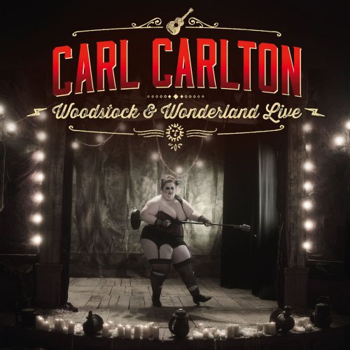 Carl Carlton - Woodstock & Wonderland (Live) (2017)