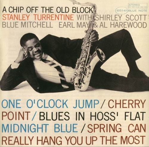 Stanley Turrentine - A Chip Off The Old Block (1964) 320 kbps