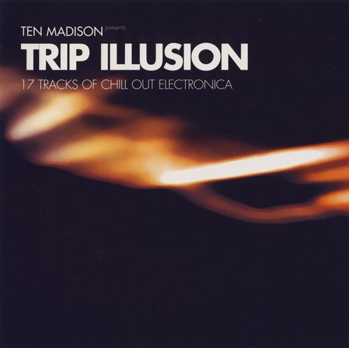 Ten Madison - Trip Illusion - 2CD (2000)  Lossless